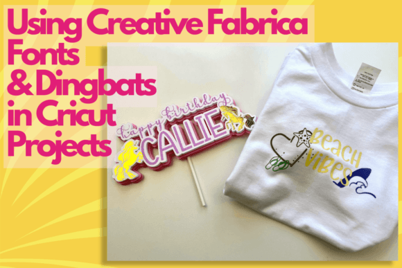 Download Using Creative Fabrica Fonts & Dingbats in Cricut Projects - Font Collection